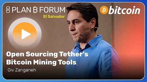 Open Sourcing Tether's Bitcoin Mining Tools | Plan ₿ Forum El Salvador