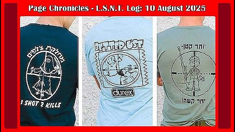 📢👀 | L.S.N.T. | PAGE CHRONICLES | LOG: 10 August 2025 •🕞3h 13min