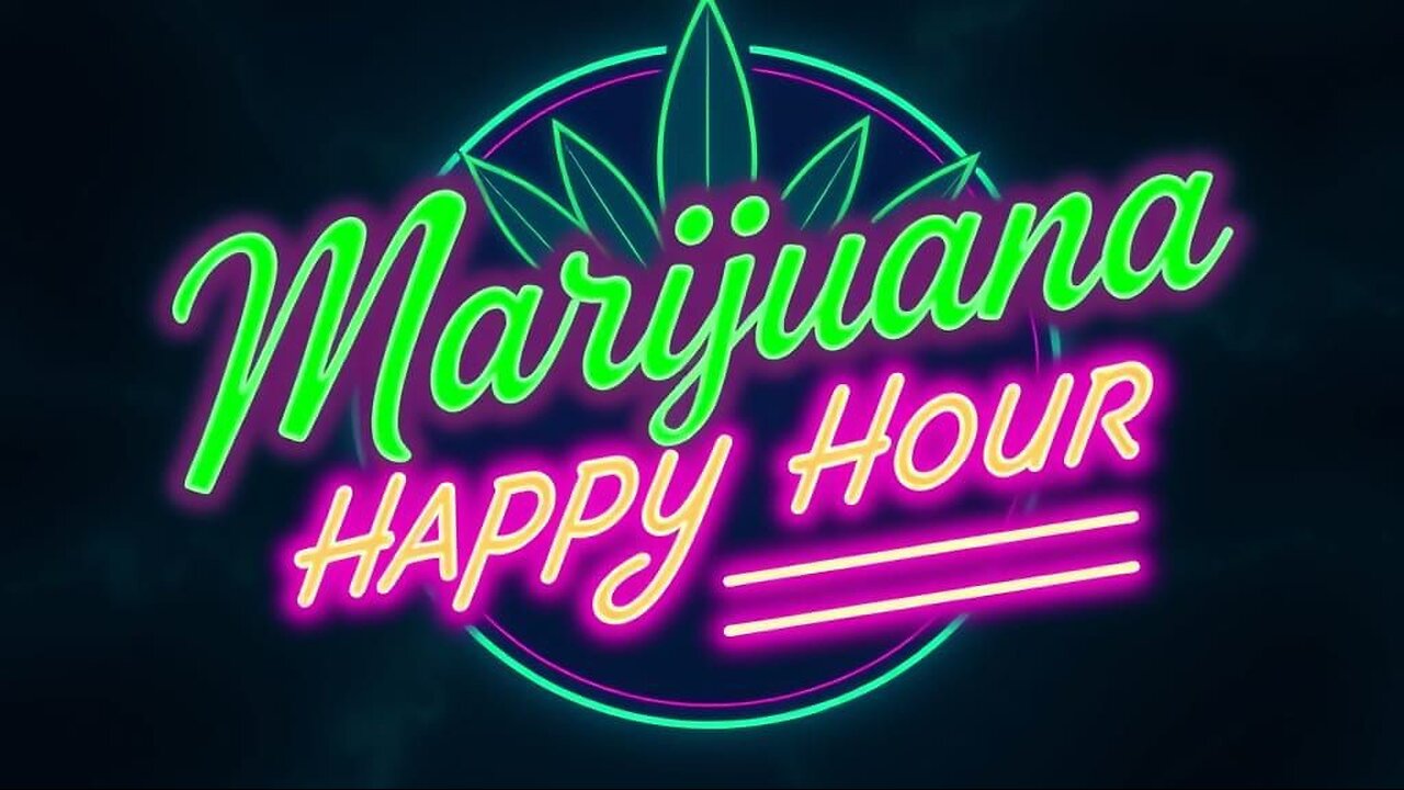 Marijuana happy hour live kush