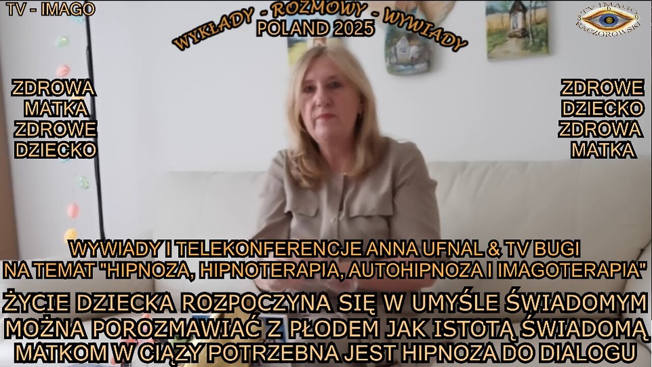 ŻYCIE DZIECKA ROZPOCZYNA SIE W UMYSLE SWIADOMYM. MOZNA POROZMAWIAC Z PŁODEM JAK ISTOTĄ SWIADOMA.