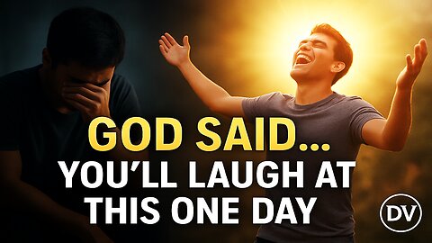 You Will Laugh at This Pain – A Message from God for You