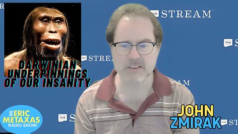 John Zmirak on the Darwinian Underpinnings of Our Current Insanity
