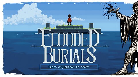 Demo Gameplay, No Commentary - Flooded Burial