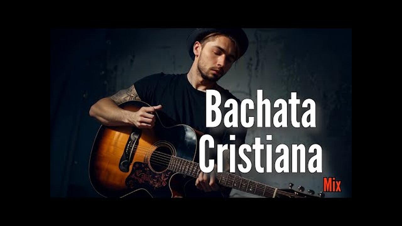 Bachata Cristiana - Mix Vol. 26 - La Mejor Exitos Alabanza Musica Cristiana.