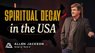 Demonic Trends Destroying Our Nation | Allen Jackson Ministries