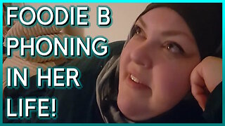 FOODIE BEAUTY IS PHONING IN HER LIFE!1