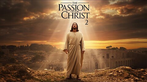 THE PASSION OF THE CHRIST 2 – Trailer (2025) | Mel Gibson, Jim Caviezel | Fan Made Concept Trailer