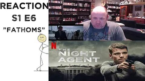 The Night Agent S1 E6 First Watch Reaction "Fathoms"