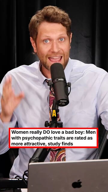 Study Confirms Women Prefer Pschychopaths
