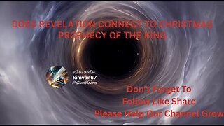 Does REVELATION Connect to Christmas Prophecy of the King 4K