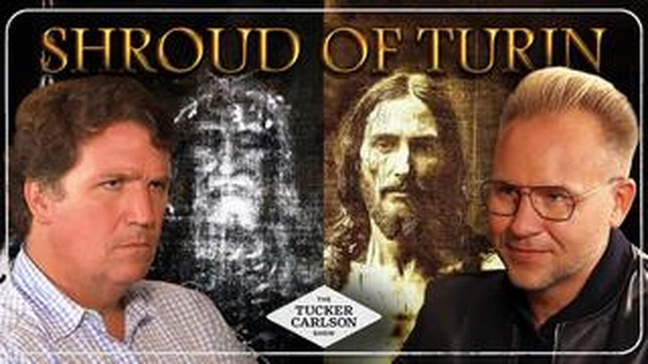 Tucker Carlson Network : Jeremiah Johnston - Shroud Of Turin | Tucker Carlson