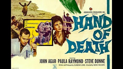 HAND OF DEATH 1962 Scientist's Experiment Turns Him into a Deadly Monster FULL MOVIE HD & W/S
