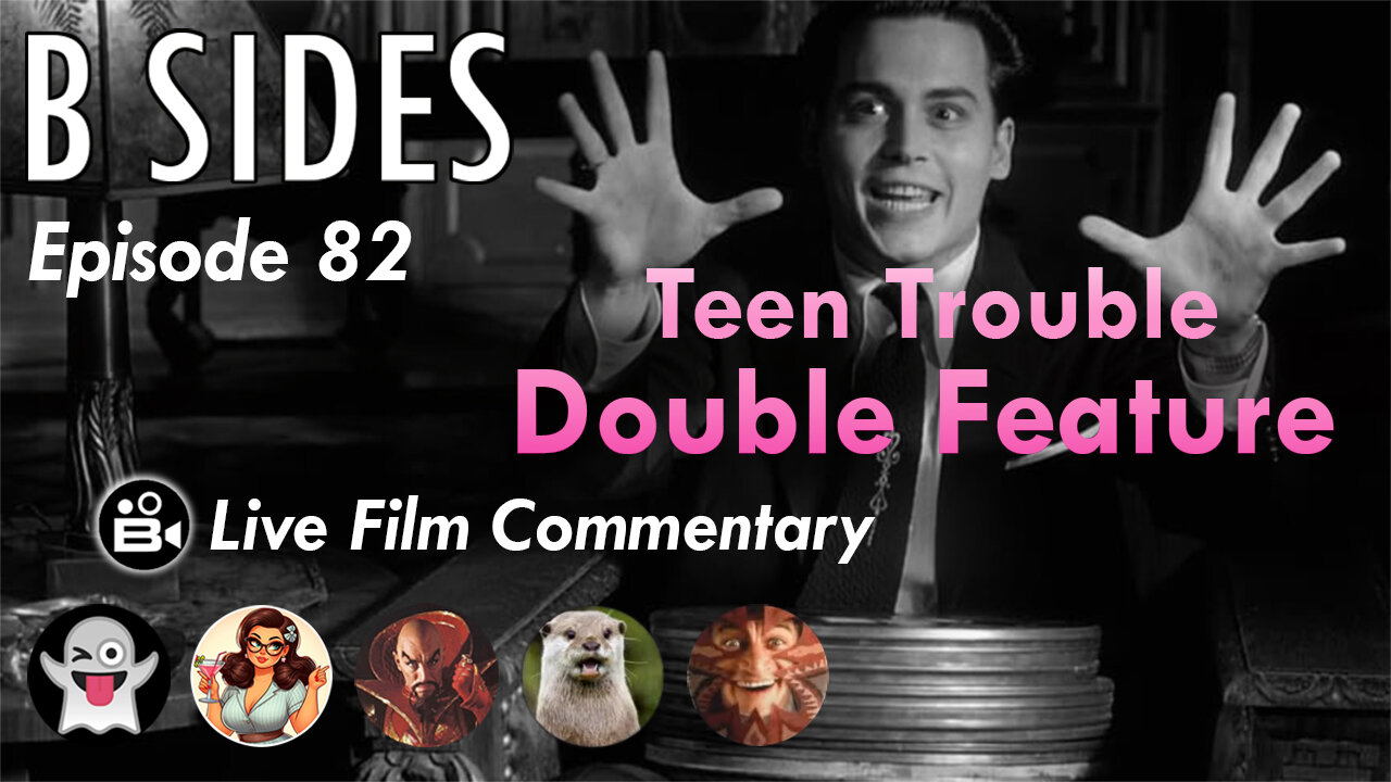 B SIDES Episode 82 - Girl Gang & Hooked! - Live Riffs and Commentary from The B Roll Crew!