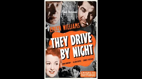 They Drive by Night (1938) | Directed by Arthur B. Woods