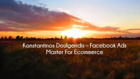 (courseslibrary.com)Konstantinos Doulgeridis - Facebook Ads Master For Ecommerce Course download