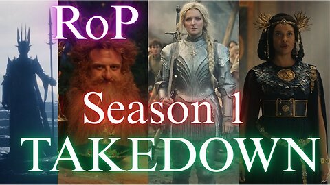 Rings of Power, Season 1 TAKEDOWN | GameStream