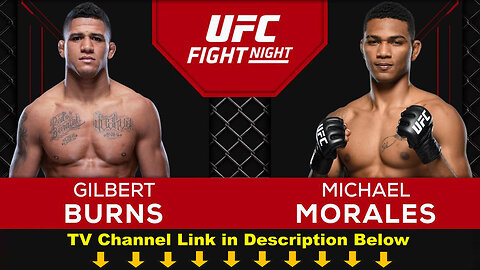 [𝐒𝐓ream]++HERE’S! WAY TO WATCH UFC Fight Night: Burns vs Morales LIVE STREAMS ON TV CHANNEL