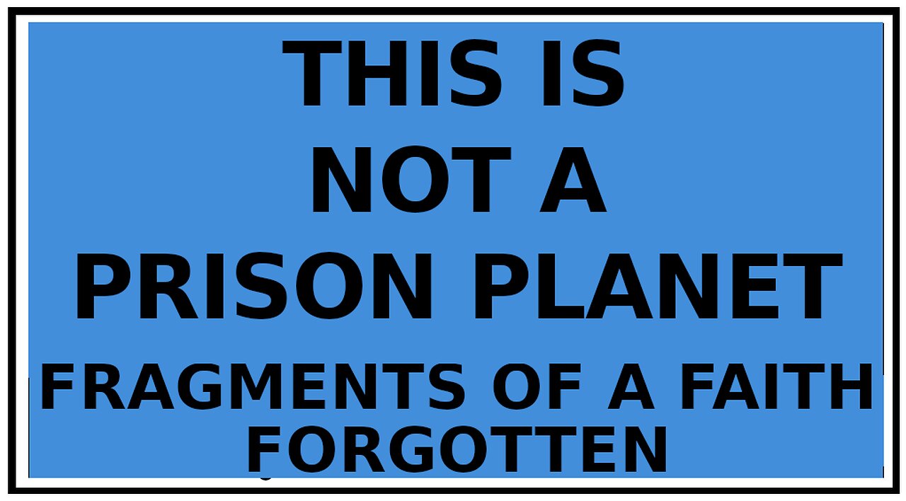 Exploring Gnosis: The Fundamental Flaw of The Gnostics and Others -Fragments of a Faith Forgotten