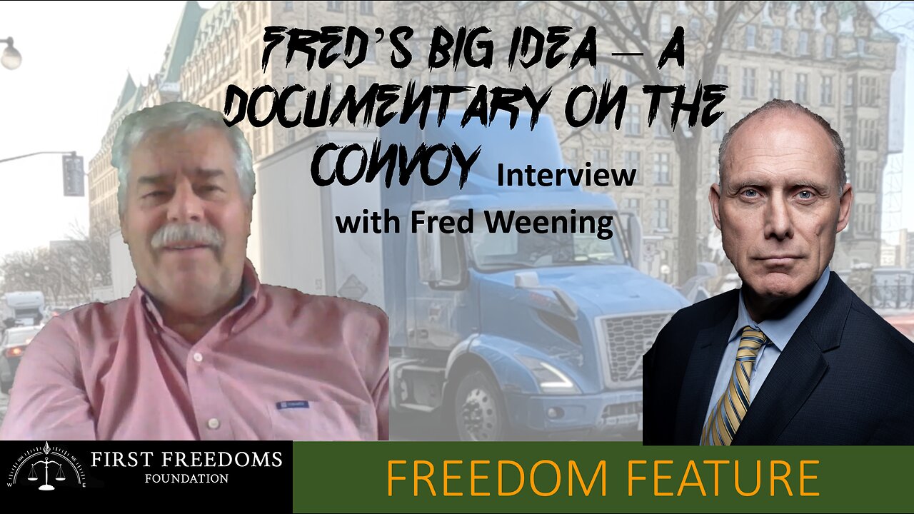 Fred's Big Idea, Documentary on Convoy - Interview of Fred Weening