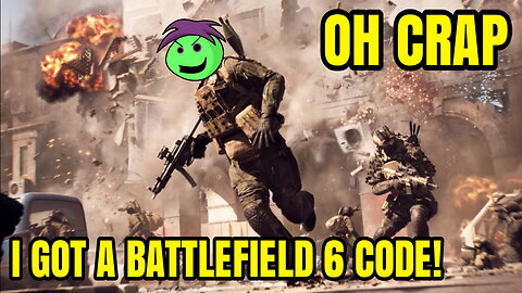 OH CRAP, I GOT A BATTLEFIELD 6 CODE!
