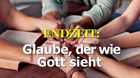 393 - Glaube, der wie Gott sieht.