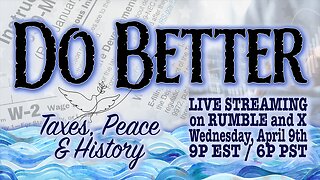 Apr 16 -- Taxes, Peace, and History