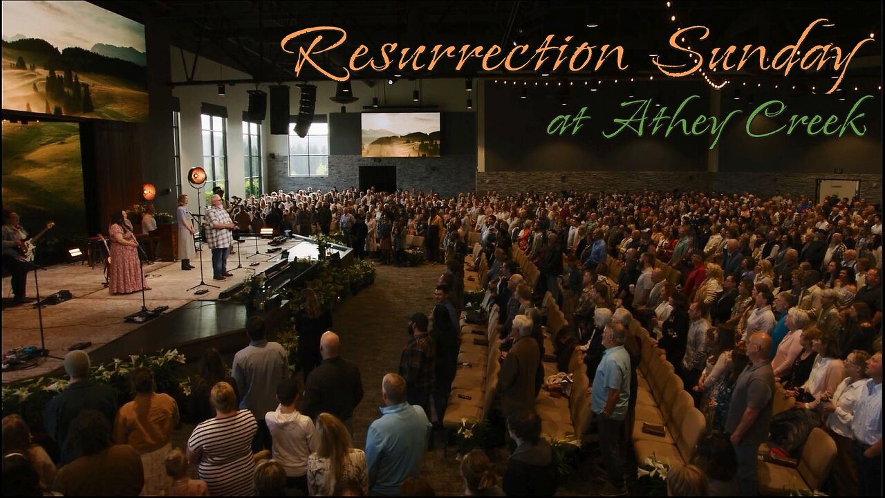 Resurrection Sunday Worship at Athey Creek Christian Fellowship - Pastor Brett Meador - 4.20.2025