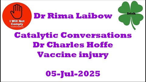 CATALYTIC CONVERSATIONS w GUEST DR HOFFE 05-Jul-2025
