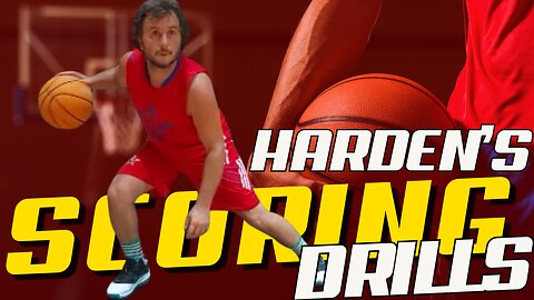 HOW TO SCORE LIKE JAMES HARDEN BASKETBALL SCORING WORKOUT