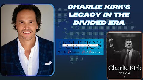 Charlie Kirk's Legacy in The Divided Era