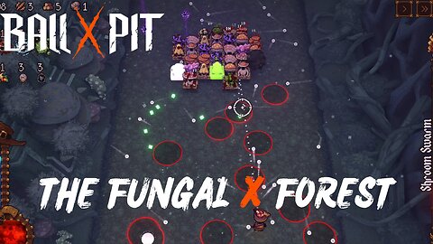 BALL x PIT | THE FUNGAL x FOREST (Full Run) - No Commentary Gameplay