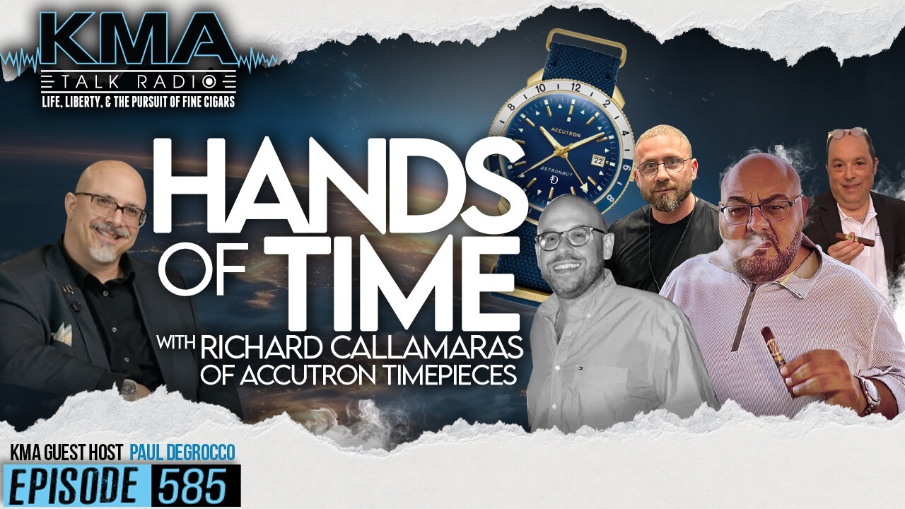 KMA Talk Radio Episode 585 – Hands of Time