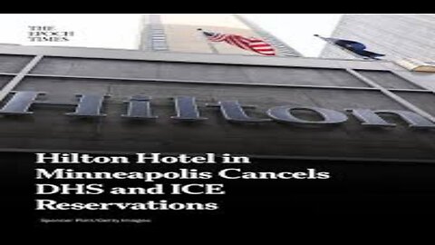 ICE Turned Away From Hilton Hotels, DHS Calls it ‘UNACCEPTABLE’