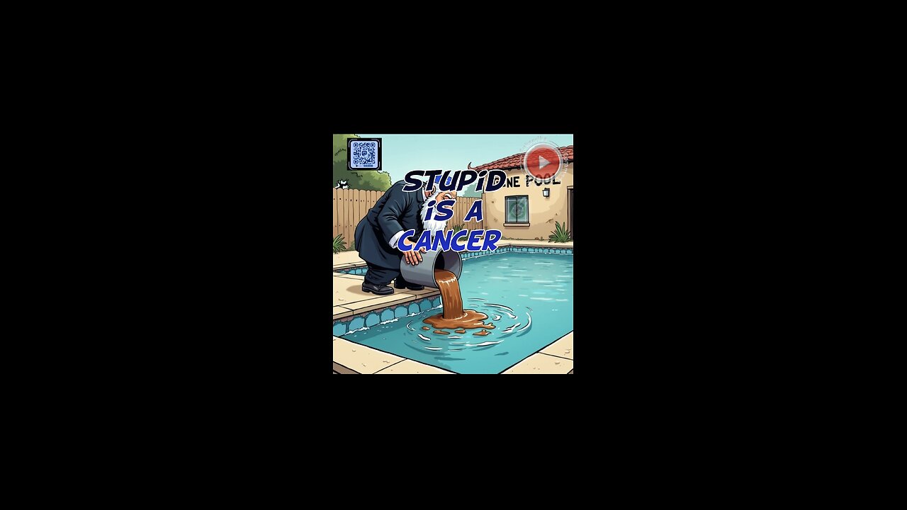 Stupid is a cancer