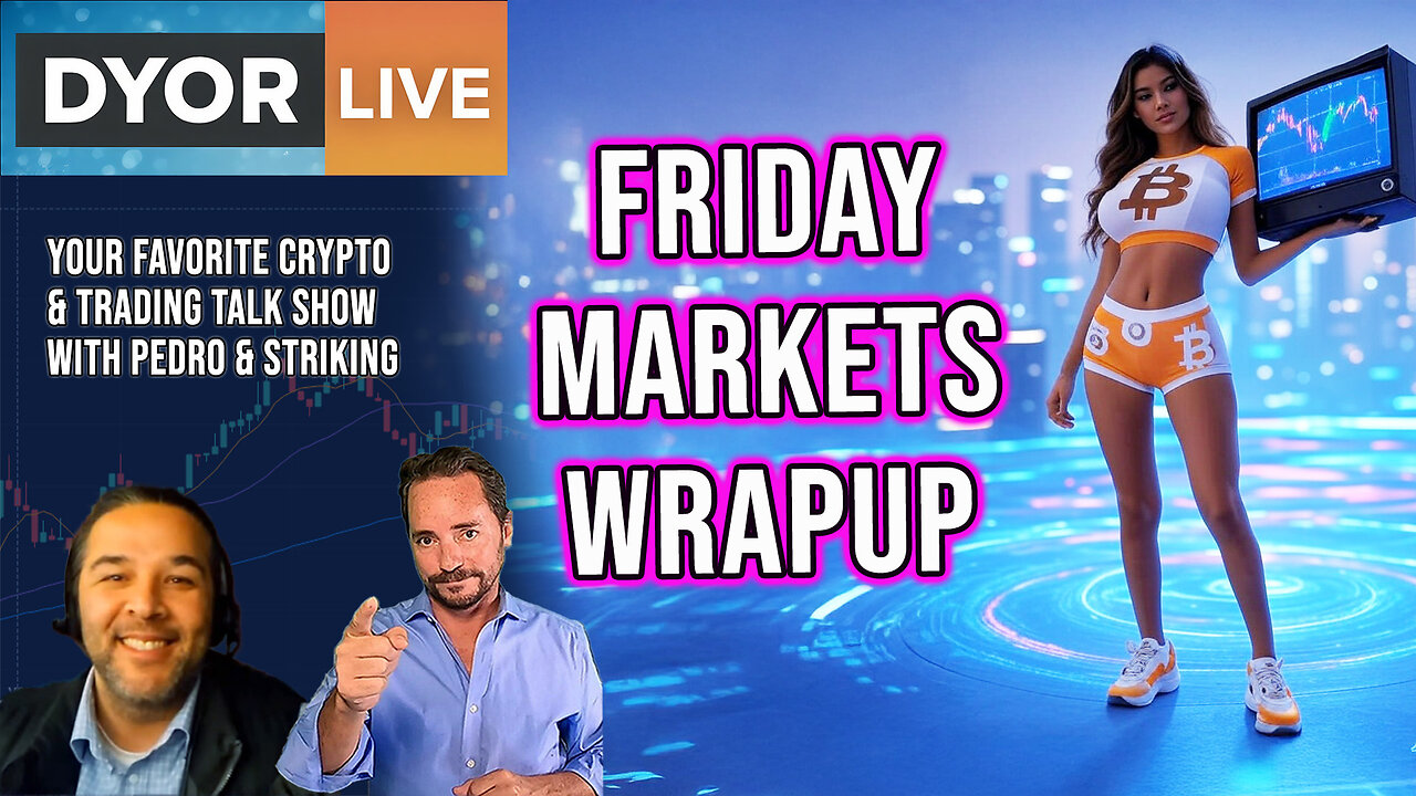 Bitcoin EXPLODES! - DYOR Live Friday Day Trading Wrap-Up