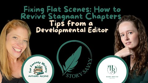 Episode 31: Fixing Flat Scenes: How to Revive Stagnant Chapters and Strengthen Character Reactions