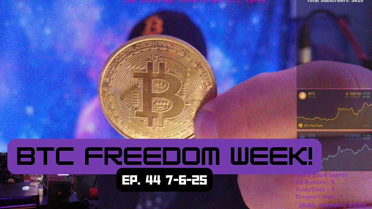 BTC Freedom Week!- Ep 44 - 7.6.25