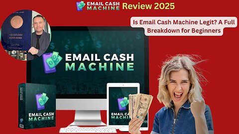 Email Cash Machine Review 2025: Is Email Cash Machine Legit? A Full Breakdown for Beginners