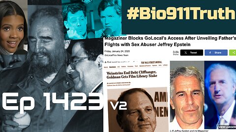 Candace Owens threads Steve Bannon, Harvey Weinstein Jeff Epstein 911 Tucker Clinton Foundation 1423