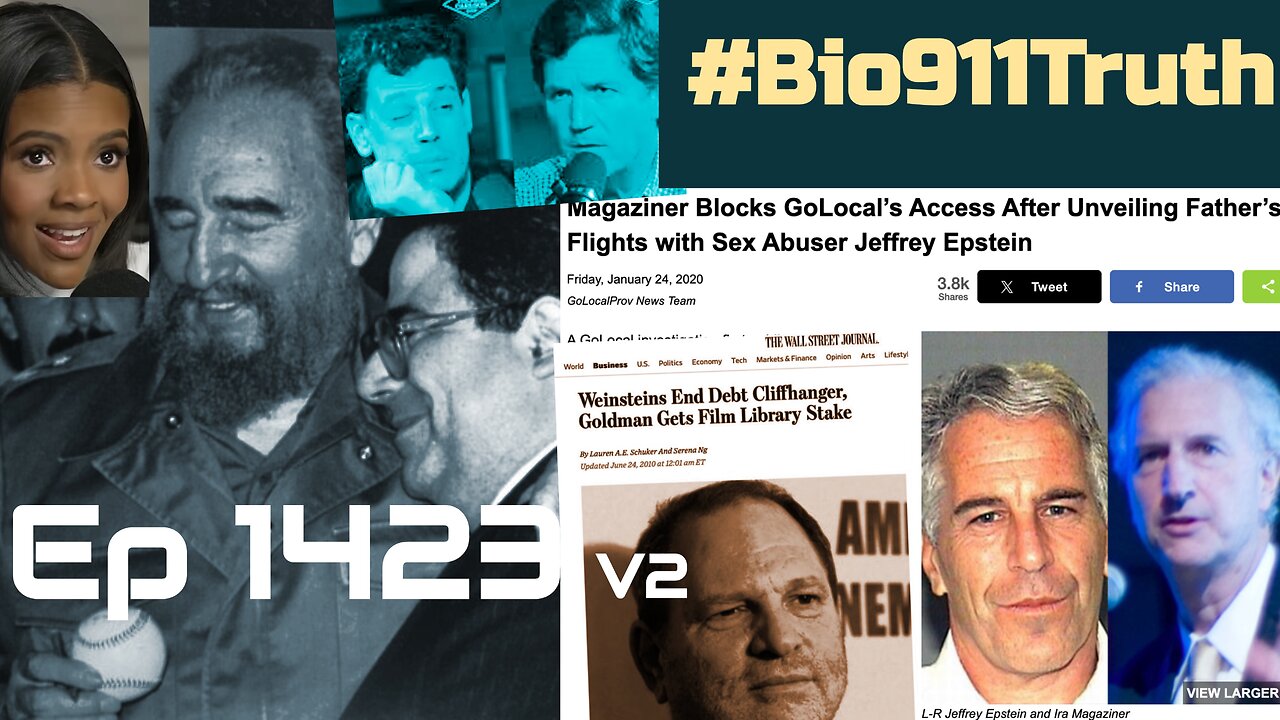 Candace Owens threads Steve Bannon, Harvey Weinstein Jeff Epstein 911 Tucker Clinton Foundation 1423