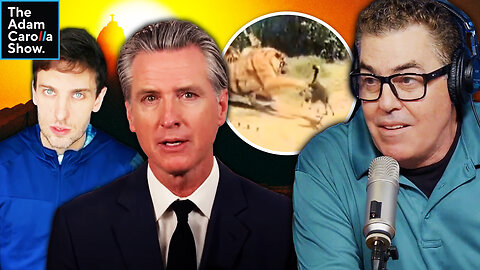 Trump vs Newsom + David Mamet’s Political Evolution | The Adam Carolla Show