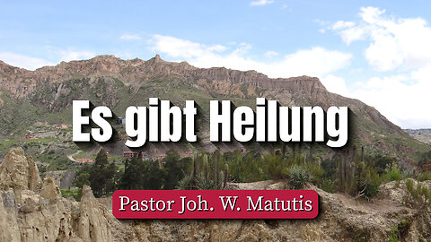 Es gibt Heilung