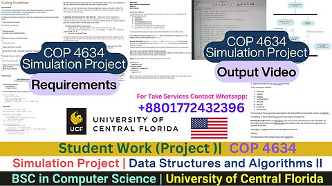 Student Work(Project )|COP4634 Java Simulation Project – Event Queue Logic Work Video |UCF
