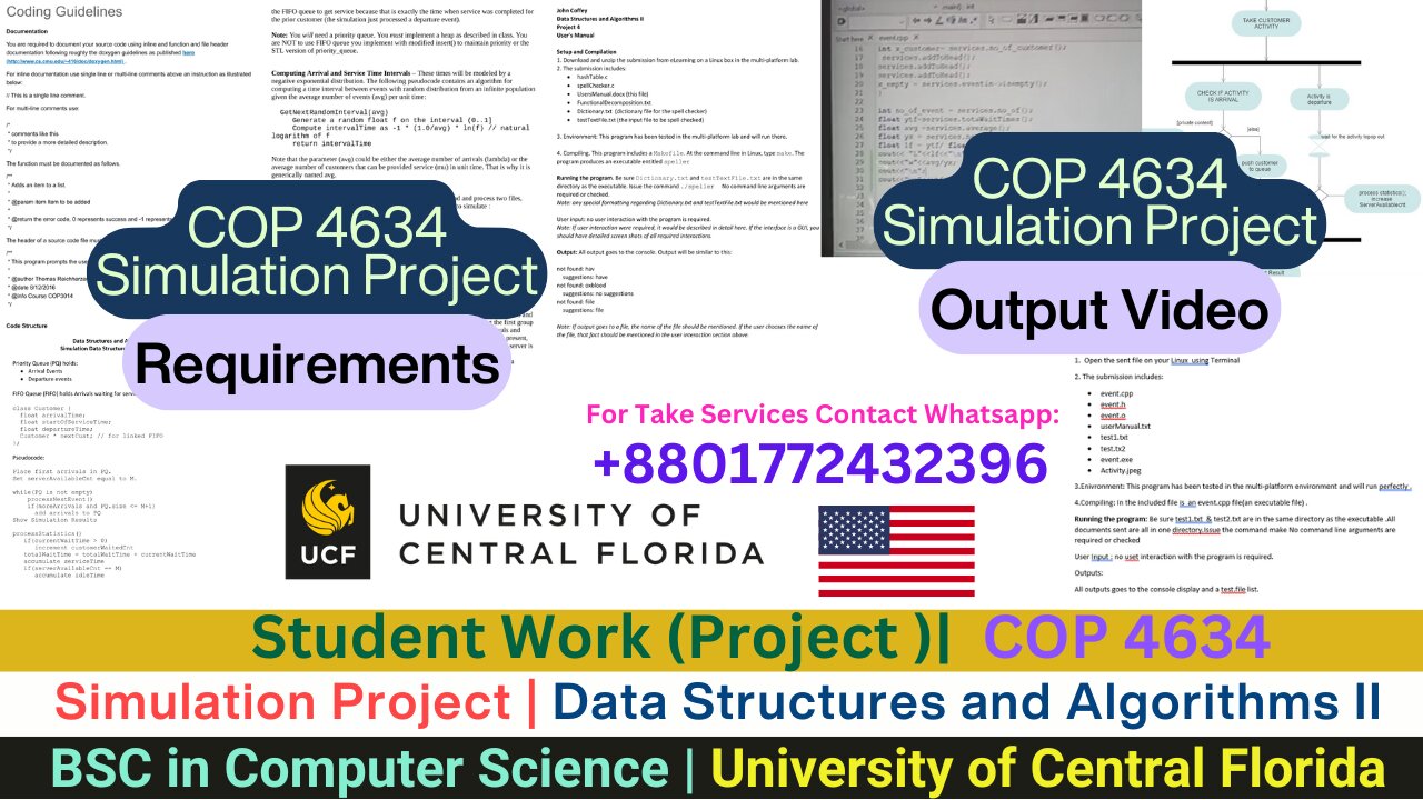 Student Work(Project )|COP4634 Java Simulation Project – Event Queue Logic Work Video |UCF