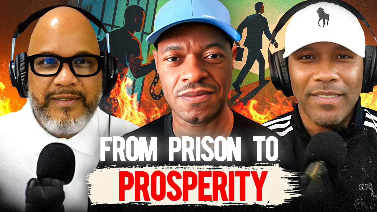 From Prison to Prosperity | | Man Ta1k 133