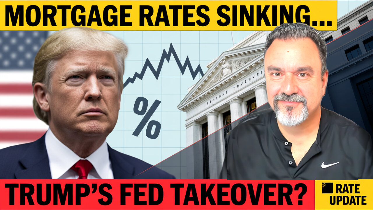 Trump’s Fed Takeover: Where Do Mortgage Rates Go From Here?