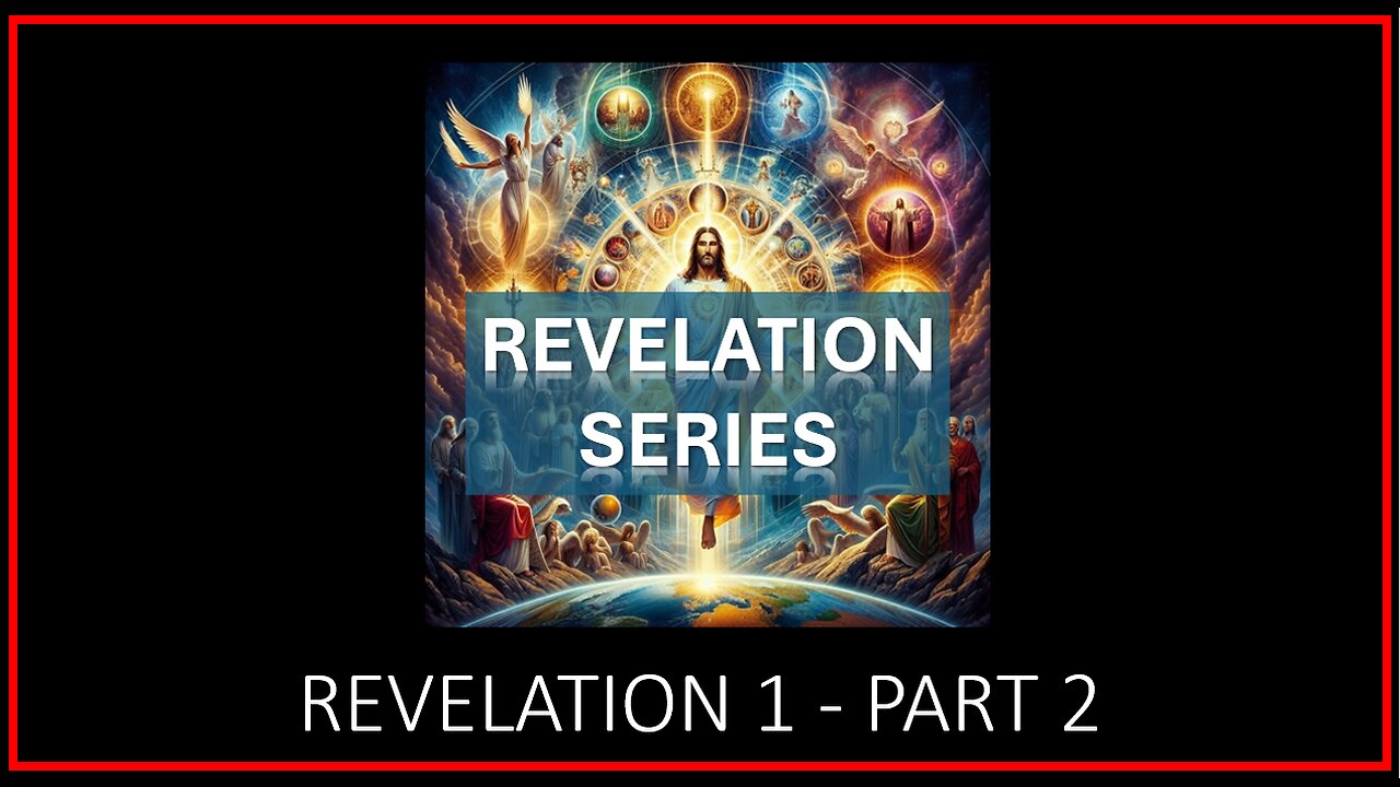 REVELATION SERIES 1 - PART 2