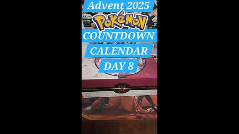 Pokémon + Advent = Countdown Calendar! Day 8!