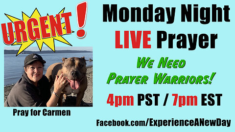 Monday Night LIVE Prayer