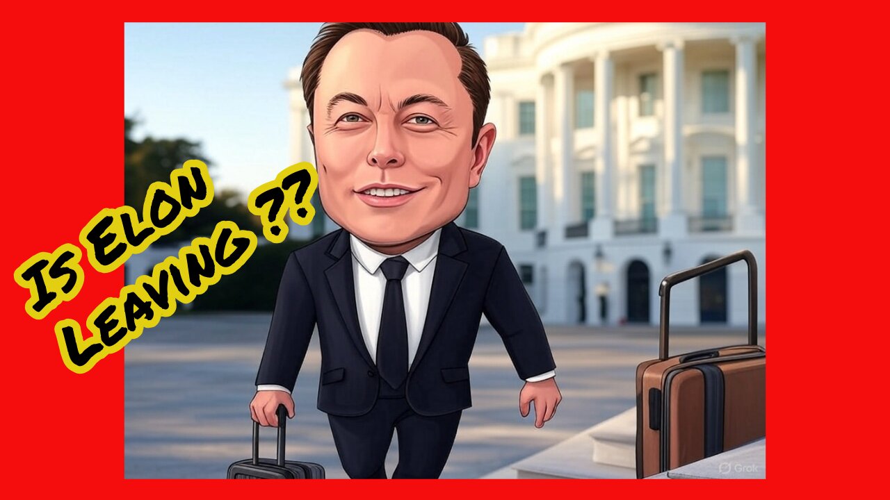 Episode 25 : Is Elon Leaving ???